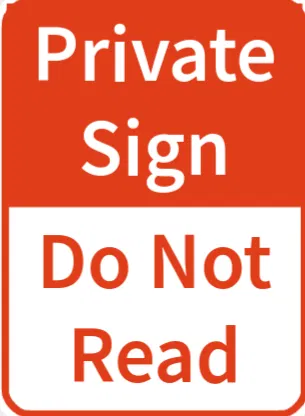 Biển báo hài hước Private Sign Do Not Read in 3D độc đáo - Image 1