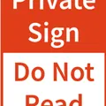 Biển báo hài hước Private Sign Do Not Read in 3D độc đáo - Thumbnail 1