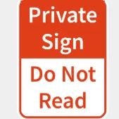 Biển báo hài hước Private Sign Do Not Read in 3D độc đáo