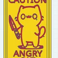 Mô hình biển báo chú mèo giận dữ "Caution Angry Cat" trang trí độc đáo - Thumbnail 1