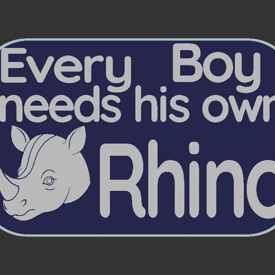 Bảng hiệu "Every Boy needs a Rhino" - Món quà tê giác cho bé