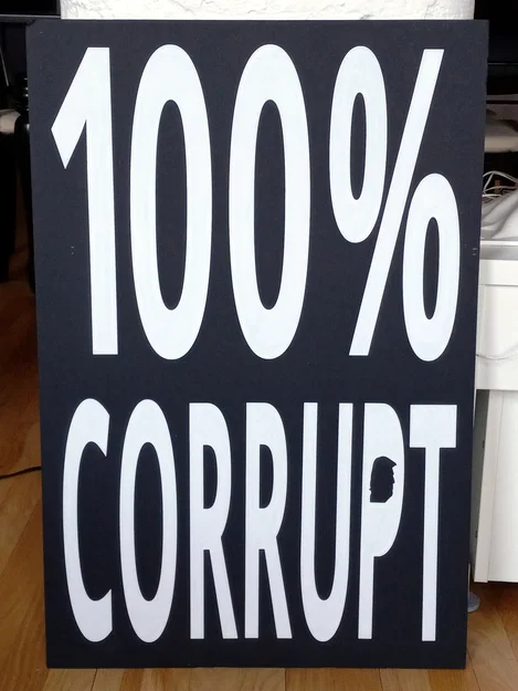 Bảng biểu tình "No Kings" - 100% Corrupt - Image 1