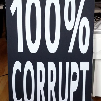 Bảng biểu tình "No Kings" - 100% Corrupt