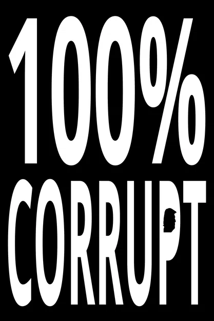 Bảng biểu tình "No Kings" - 100% Corrupt - Image 2