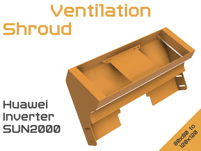 Ống dẫn gió cho biến tần Huawei SUN2000 - Hỗ trợ tới 3 quạt 120mm - Tùy biến (Remix) - Image 1