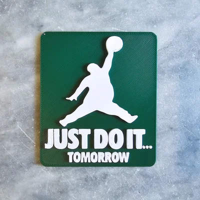 Bảng trang trí Just do it tomorrow phong cách Jordan hài hước