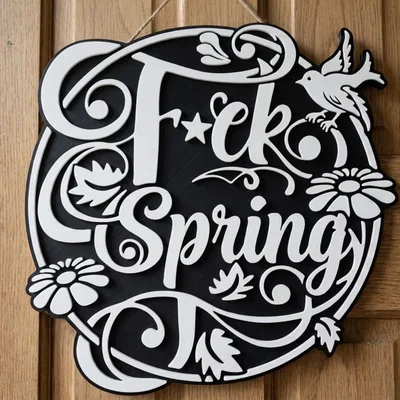 Bảng treo tường trang trí F*ck Spring 3D độc đáo cho mùa dị ứng