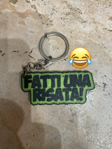 Móc khóa in 3D thông điệp vui nhộn Fatti una risata - Image 1