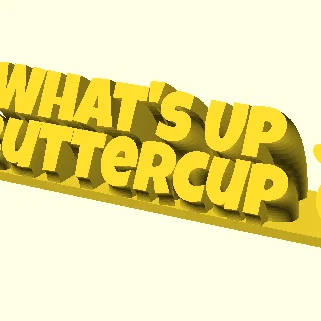 Bảng hiệu để bàn What's Up Buttercup trang trí bàn làm việc