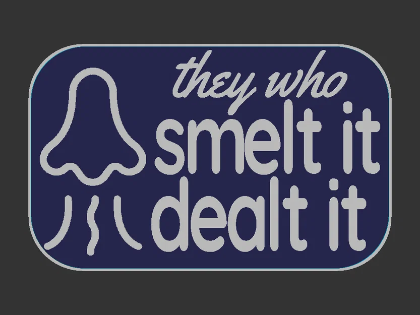 Bảng hiệu "They who Smelt it" - Image 3
