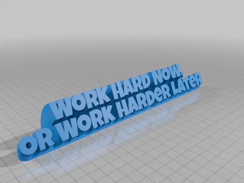 Mô hình chữ trang trí bàn làm việc - Work Hard Now Or Work Harder Later - Image 1