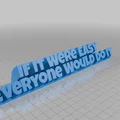 Biển hiệu để bàn 3D tạo động lực: If It Were Easy Everyone Would Do It - Thumbnail 1