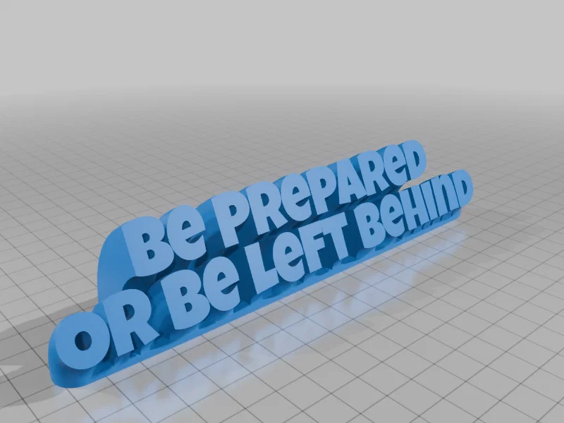 Mô hình 3D bảng hiệu để bàn truyền cảm hứng: Be Prepared - Image 1