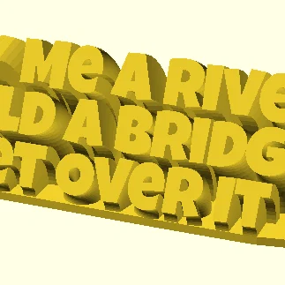 Bảng hiệu để bàn 3D hài hước Cry Me A River Build A Bridge Get Over It