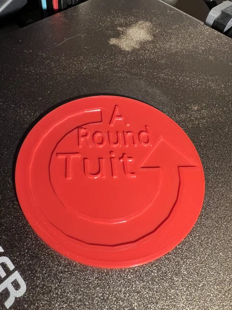 A Round Tuit - Huy hiệu tạo động lực chống trì hoãn in 3D - Image 1