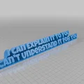 Mô hình trang trí để bàn thông điệp hài hước 3D - Thumbnail 1