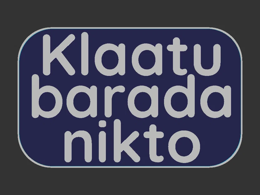 Bảng hiệu "Klaatu Barada Nikto" - Image 2