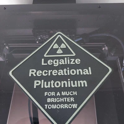 Biển báo phát sáng Legalize Recreational Plutonium độc lạ