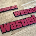 Nam châm tủ lạnh Wasted (GTA) - In nhiều màu, dễ thay đổi - Thumbnail 1