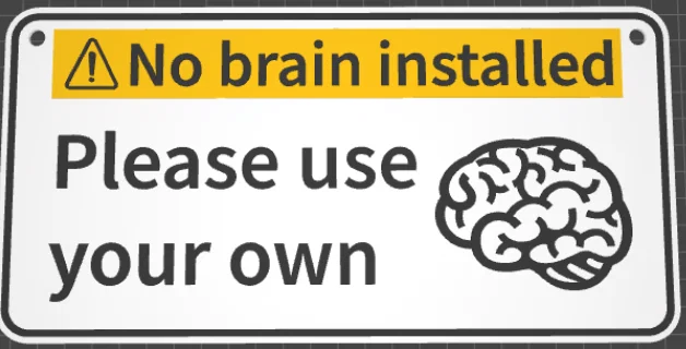 Biển trang trí văn phòng vui nhộn No brain installed - Image 1