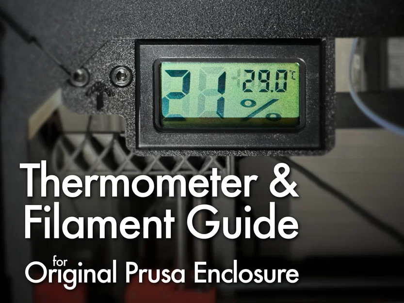 Bộ giá đỡ nhiệt kế & dẫn sợi nhựa cho thùng che Original Prusa Enclosure - Image 1