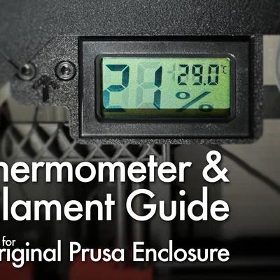 Bộ giá đỡ nhiệt kế & dẫn sợi nhựa cho thùng che Original Prusa Enclosure