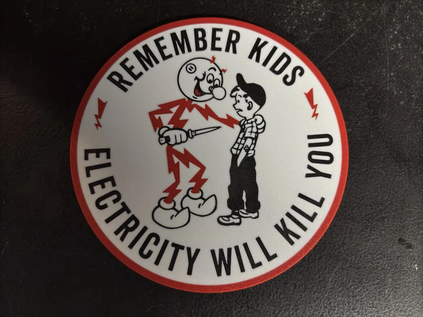 Bảng cảnh báo điện Electricity Will Kill You - Phiên bản in phẳng AMS/MMU - Image 1