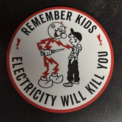 Bảng cảnh báo điện Electricity Will Kill You - Phiên bản in phẳng AMS/MMU