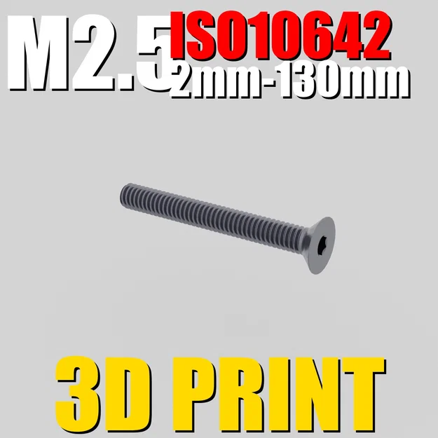 ISO10642 M2.5 | 2mm-130mm | File STL Ốc và Đai ốc | Tối ưu cho in 3D - Image 1