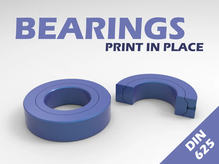 Bạc đạn in 3D (Print-in-Place) chuẩn DIN 625 tiện dụng - Image 1