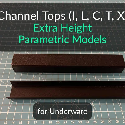 Underware Channel Tops (I, L, C, T, X) - Tăng chiều cao + Parametric models