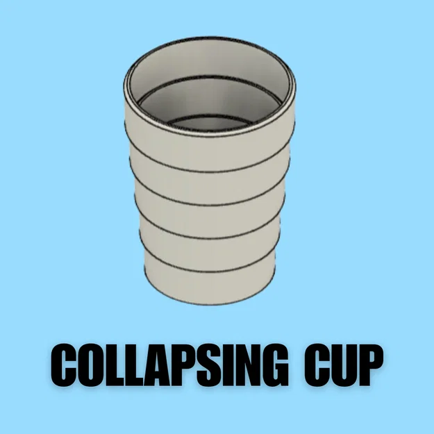 Mẫu in 3D Cốc xếp gọn (Collapsible Cup) thông minh, tiết kiệm không gian - Image 1