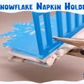 Kệ giữ khăn ăn bông tuyết ráp khớp (Snap Together Snowflake Napkin Holder) - Thumbnail 10