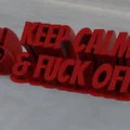Mô hình trang trí bàn làm việc Keep Calm & F*ck Off in 3D - Thumbnail 2