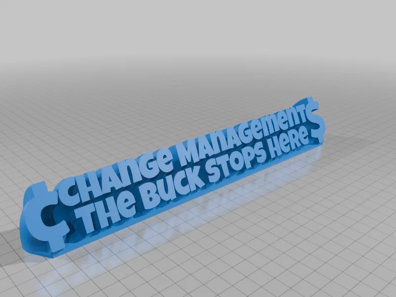 Biển tên để bàn 3D "Change Management The Buck Stops Here" - Image 2