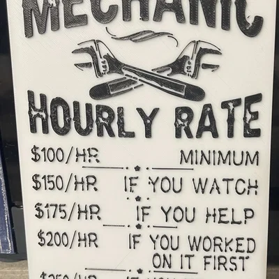Bảng hiệu in 3D hài hước về phí dịch vụ thợ máy (Mechanic Hourly Rate)