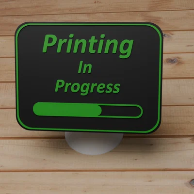 Bảng hiệu “Printing In Progress” (có progress bar) để báo máy đang in