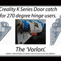 K1 Max/K1/K1C - Vorlon Door Catch (cho bản lề 270°) - Thumbnail 2