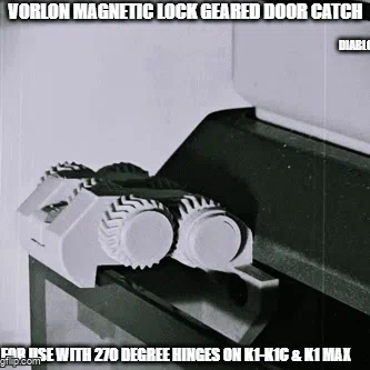 K1 Max/K1/K1C - Vorlon Door Catch (cho bản lề 270°)