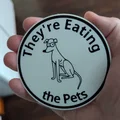 Lót ly “They're Eating the Pets Coaster” - Thumbnail 1