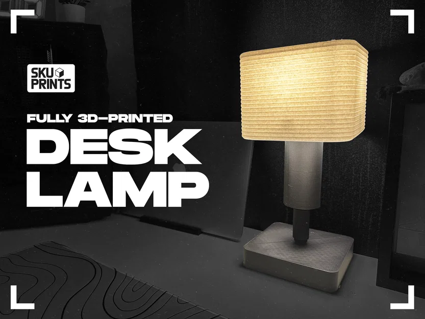 Đèn bàn in 3D hoàn toàn (Fully 3D-Printed Desk Lamp) - Image 1