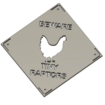 Coi chừng Raptor tí hon! Bảng hiệu chuồng gà (Beware Tiny Raptors!)