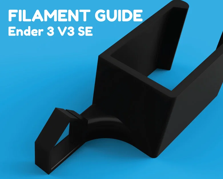 Filament guide - Ender 3 V3 SE - Image 1