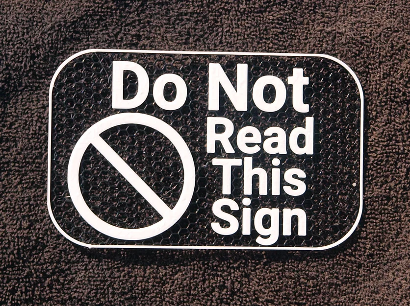 Bảng “Do Not Read This Sign” - Image 1