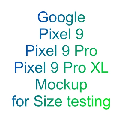 Mô hình in 3D Google Pixel 9/9 Pro/9 Pro XL dùng kiểm tra kích thước