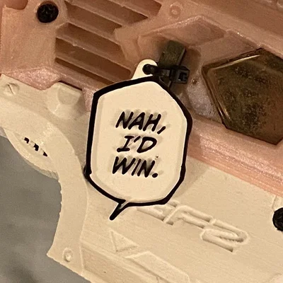 Móc Khóa/Charm “Nah, I'd Win”