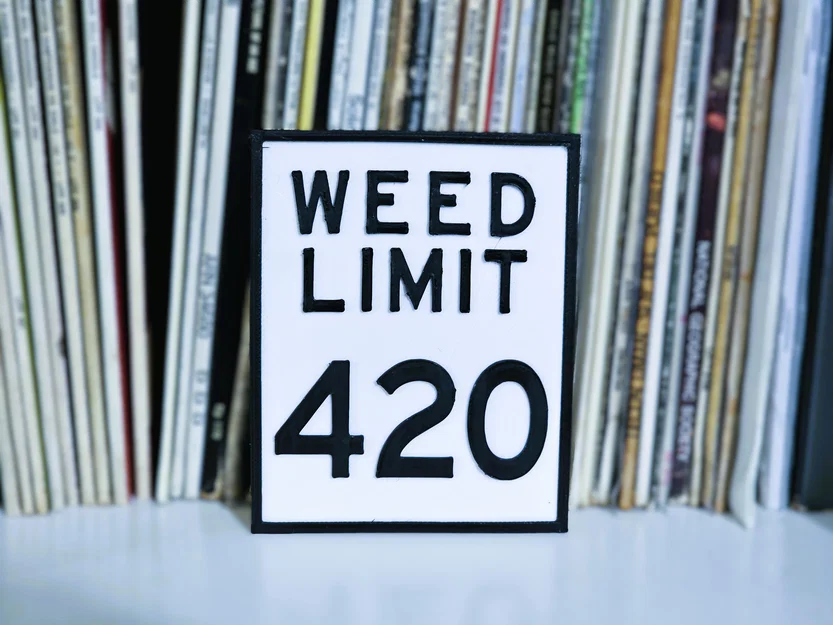 Bảng hiệu trang trí Weed Limit 420 độc đáo cho máy in 3D - Image 1