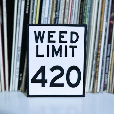 Bảng hiệu trang trí Weed Limit 420 độc đáo cho máy in 3D