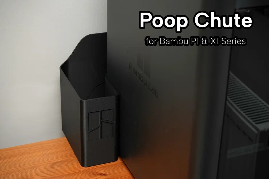 Thùng hứng Poop Chute cho Bambu P1 & X1 Series - Image 1