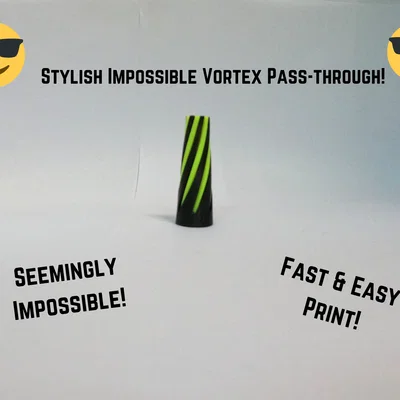 Impossible Vortex Pass-Through Phong Cách (Stylish)